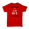 *I Am Me* -Tshirt/2 Tone - Image 8